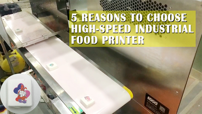 5 razones para elegir impresora de alimentos industriales de alta velocidad